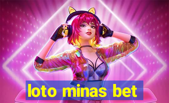 loto minas bet